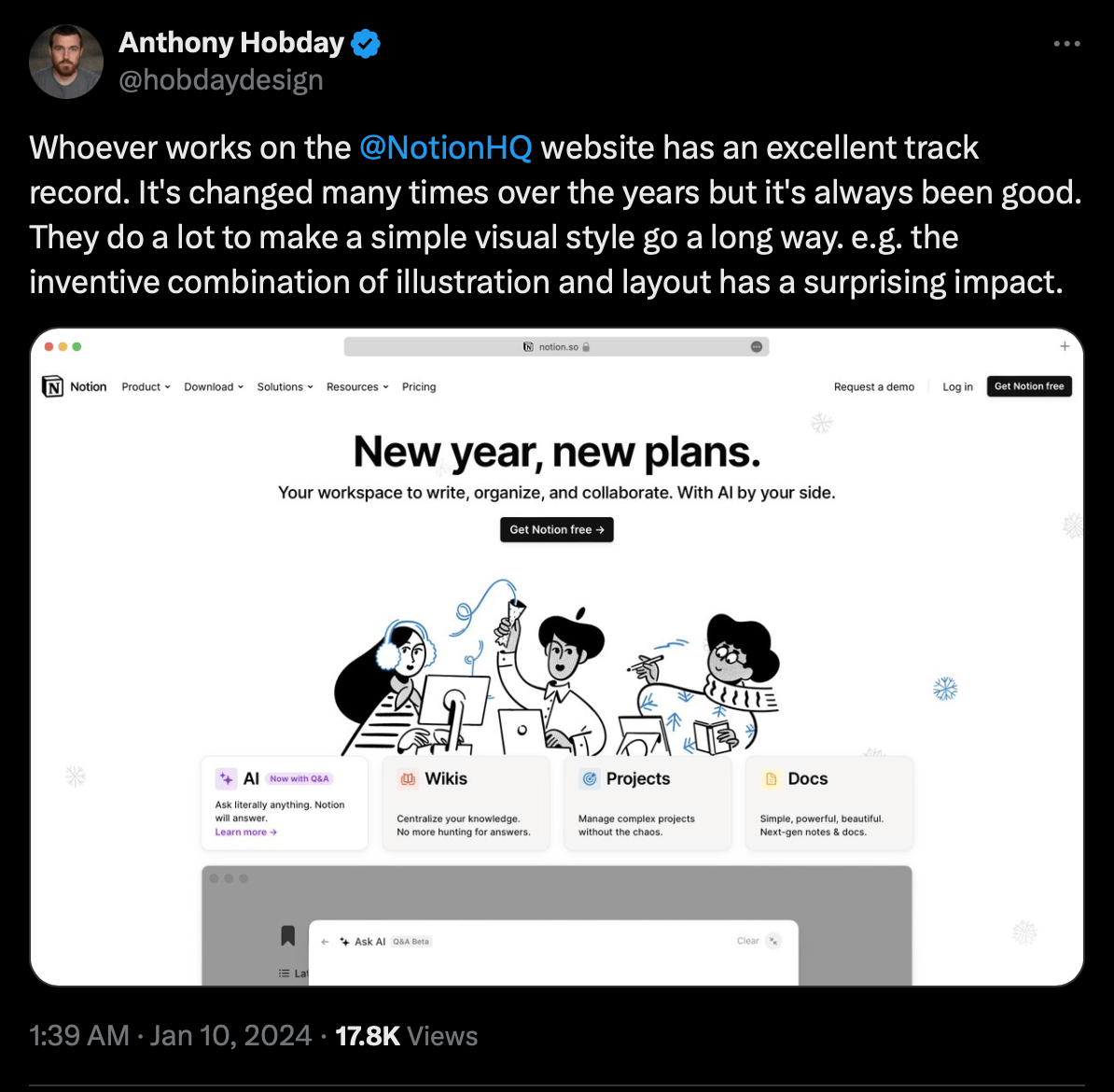 A Tweet saying "Whoever works on the @NotionHQ website has an excellent track record. It's changed many times over the years but it's always been good.
They do a lot to make a simple visual style go a long way. e.g. the inventive combination of illustration and layout has a surprising impact."